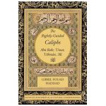 The Rightly-Guided Caliphs - Gibril Fouad Haddad