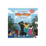 A Child's Introduction to Hip-Hop: The Beats, Rhymes, and Roots of a Musical Revolution - Jordannah Elizabeth