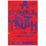 A Sojourner's Truth: Choosing Freedom and Courage in a Divided World - Natasha Sistrunk Robinson