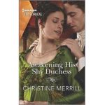 Awakening His Shy Duchess - Christine Merrill