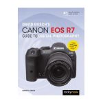 David Busch's Canon EOS R7 Guide to Digital Photography - David D. Busch