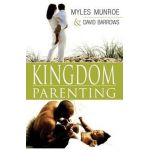 Kingdom Parenting - Myles Munroe