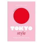 Little Book of Tokyo Style: The Fashion History of the Iconic City - Emmanuelle Dirix