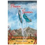 Power Made Us Swoon - Brynn Saito