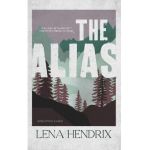 The Alias - Lena Hendrix