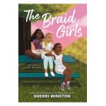 The Braid Girls - Sherri Winston