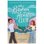 The Broken Hearts Club - Susan Bishop Crispell
