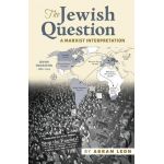 The Jewish Question: A Marxist Interpretation - Abram Leon