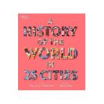 A History of the World in 25 Cities - Tracey Turner