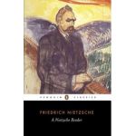A Nietzsche Reader - Friedrich Wilhelm Nietzsche