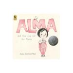 Alma and How She Got Her Name - Juana Martinez-neal