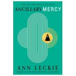 Ancillary Mercy - Ann Leckie