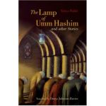 The Lamp of Umm Hashim: And Other Stories - Yahya Hakki