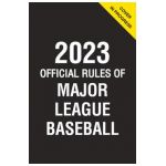 2023 Official Rules of Major League Baseball - Triumph Books
