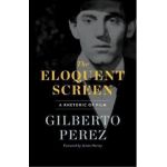 Eloquent Screen - Gilberto Perez