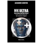 MK Ultra - Ritual Abuse and Mind Control: Tools of domination for the nameless religion - Alexandre Lebreton