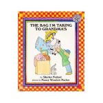 The Bag I'm Taking to Grandma's - Shirley Neitzel