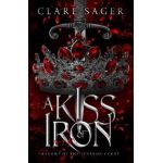 A Kiss of Iron - Clare Sager
