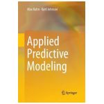 Applied Predictive Modeling - Max Kuhn