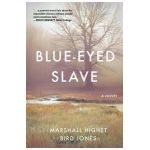 Blue-Eyed Slave - Marshall Highet