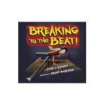 Breaking to the Beat! - Linda J. Acevedo