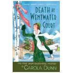 Death at Wentwater Court: The First Daisy Dalrymple Mystery - Carola Dunn