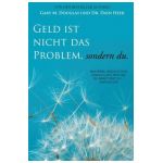 Geld ist nicht das Problem, sondern du - Money Isn't the Problem German - Gary M. Douglas