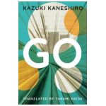 Go: A Coming of Age Novel - Kazuki Kaneshiro
