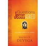 Questions Jesus Asked - Magrey Devega