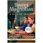 A Slice of Heaven - Sherryl Woods