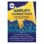 Amplify Learner Voice through Culturally Responsive and Sustaining Assessment - Paul J. Bloomberg