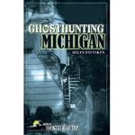 Ghosthunting Michigan - Helen Pattskyn