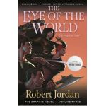 The Eye of the World: The Graphic Novel, Volume Three - Robert Jordan