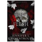A Fire in the Flesh: A Flesh and Fire Novel - Jennifer L. Armentrout