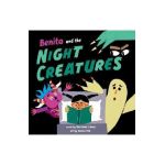 Benita and the Night Creatures - Mariana Llanos