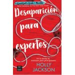 Desaparición Para Expertos / Good Girl, Bad Blood (Spanish Edition) - Holly Jackson