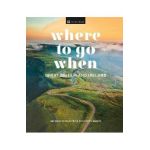 Where to Go When Great Britain and Ireland - Dk
