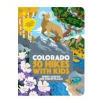 50 Hikes with Kids Colorado - Wendy Gorton