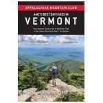 Amc's Best Day Hikes in Vermont: Four-Season Guide to 60 of the Best Trails in the Green Mountain State - Jen Lamphere Roberts