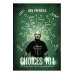 Choices: 101 - Ken Freeman