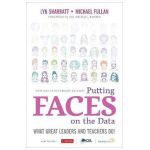 Putting Faces on the Data: What Great Leaders and Teachers Do! - Lyn D. Sharratt