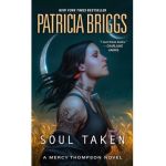Soul Taken - Patricia Briggs