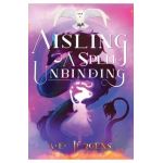 Aisling: A Spell Unbinding - A. E. Jürgens
