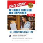 Ap(r) English Literature & Composition Crash Course, for the New 2020 Exam, Book + Online: Get a Higher Score in Less Time - Dawn Hogue