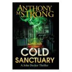 Cold Sanctuary - Anthony M. Strong