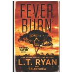 Fever Burn - Brian Shea