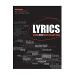 Lyrics: Writing Better Words for Your Songs - Rikky Rooksby