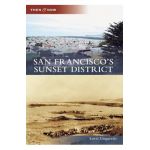 San Francisco's Sunset District - Lorri Ungaretti