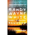 Seduced - Randy Wayne White