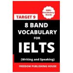 8 Band Vocabulary for Ielts: Vocabulary for Ielts - Darshan Singh